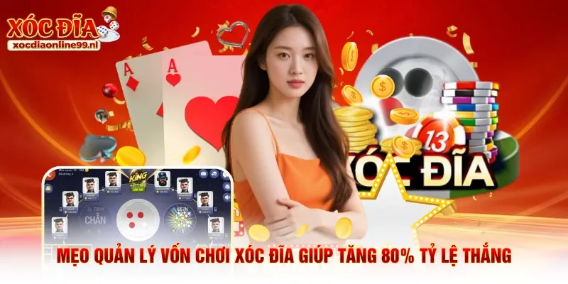Mẹo quản lý vốn chơi xóc đĩa