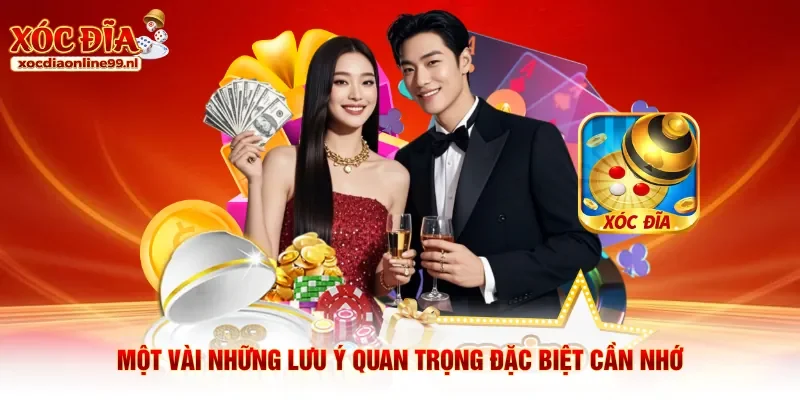 Một vài những lưu ý quan trọng đặc biệt cần nhớ