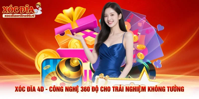 Xóc đĩa 4D